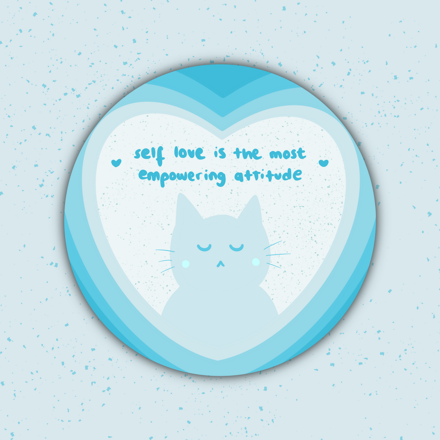 Self-Love Catitude Sticker ฅ ฅ